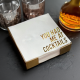 Brass Plated You Had Me at Cocktails
