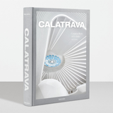 Calatrava Complete Works 1979–Today XXL
