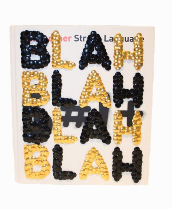 Blah, Blah, Blah - Black and Gold