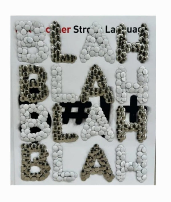 Blah, Blah, Blah - White and Silver