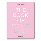 Fashionphile: The Book of Iconic Bags