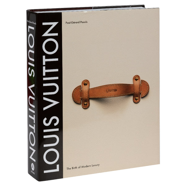 Louis Vuitton, Other, Louis Vuitton The Birth Of Modern Luxury Book